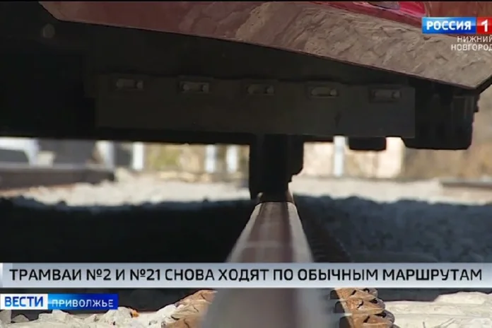 Трамваи №2 и №21 в Нижнем Новгороде вернулись на маршруты